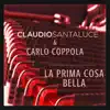 Claudio Santaluce - La prima cosa bella (feat. Carlo Coppola) - Single